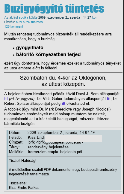 A bejelentés, ahogy a szerző a saját blogján közzétette, 2009. szeptember 2-án. Alul a rendőrségnek küldött levél; a szerző e-mail címét kitakartuk.